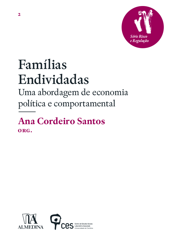 Famílias Endividadas: Uma abordagem de economia política e comportamental
